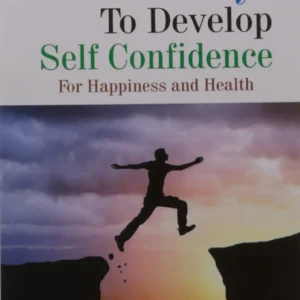 100 Ways to Develop Your Self Confidence